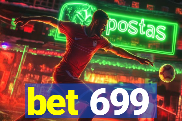 bet 699